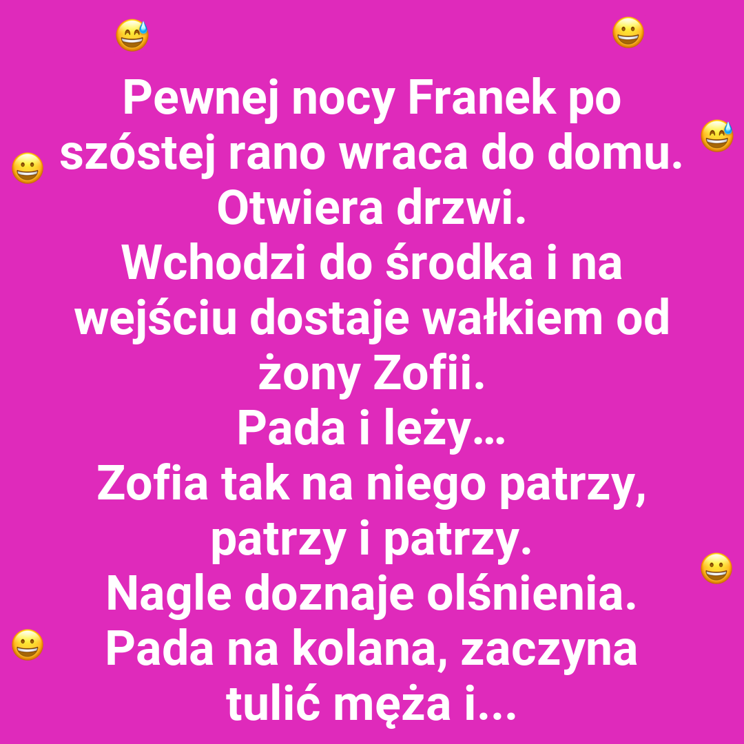 Franuś, Zofia i wałek 