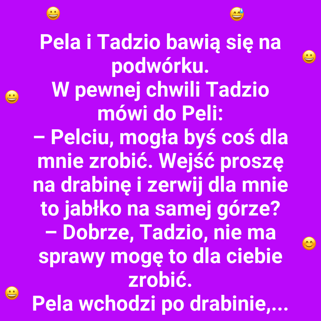 Jak Pela przechytrzyła Tadzia