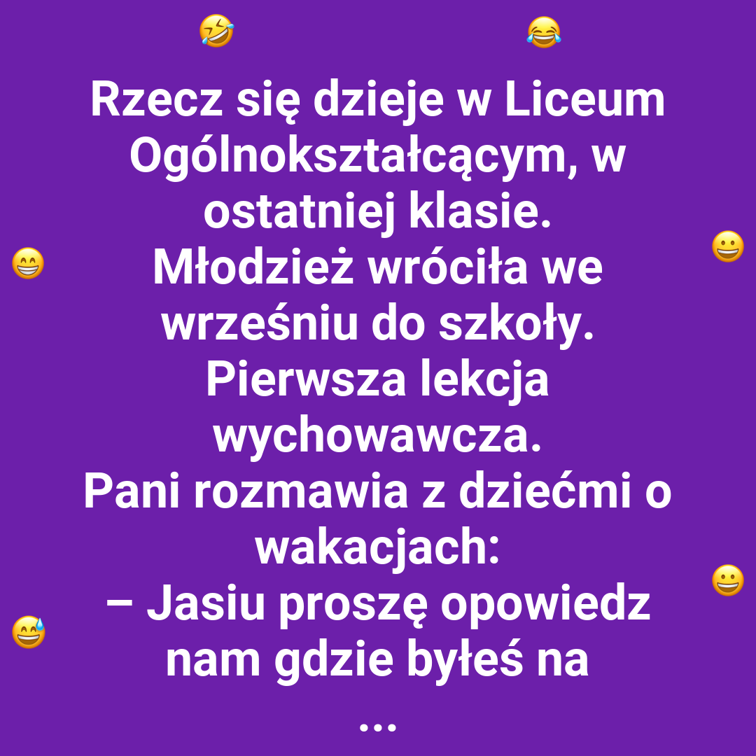 Kiedy wakacyjna opowieść zaskakuje nauczycielkę