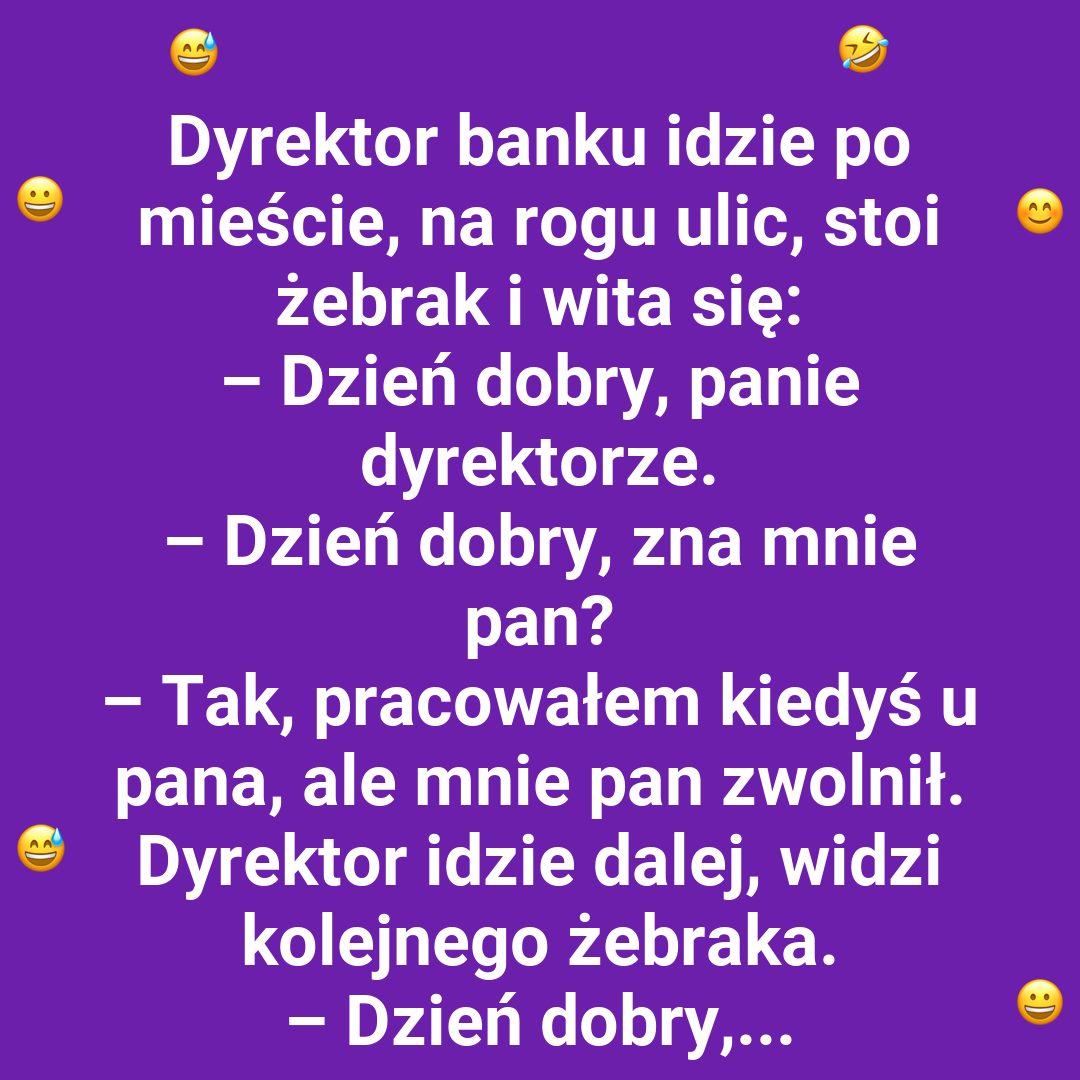 Kogo spotkał dyrektor banku na spacerze?