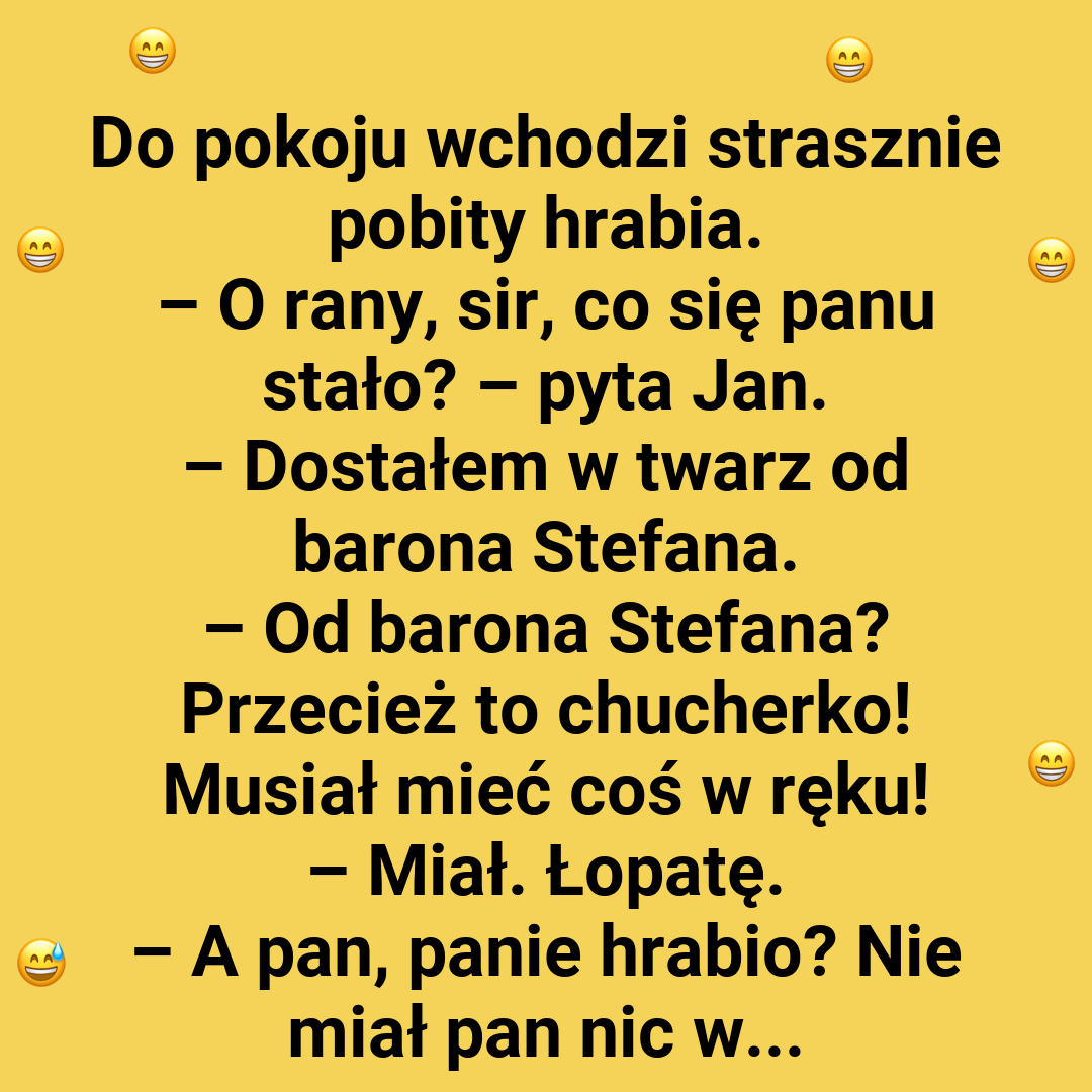 Ktoś tu dostał w twarz