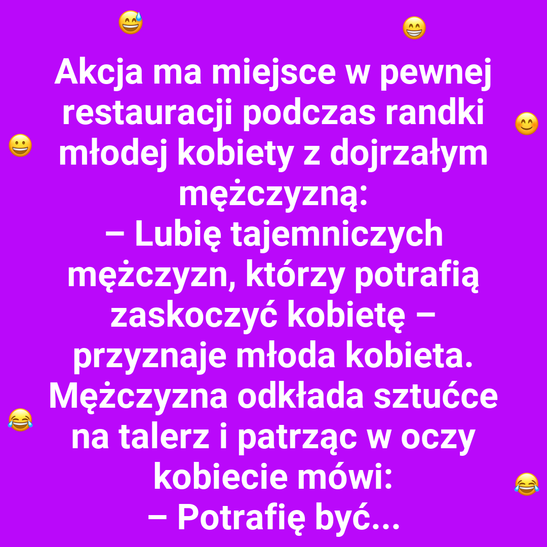 Mężczyzna, który potrafi zaskoczyć