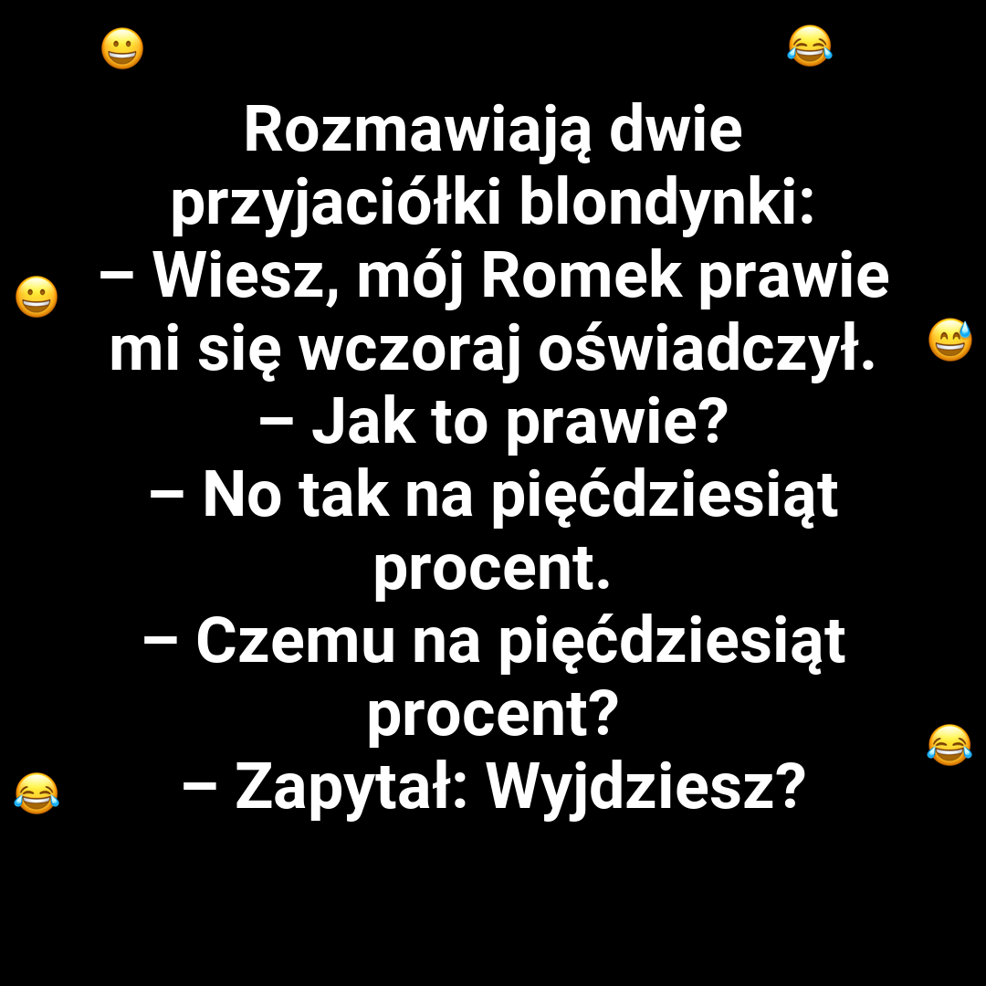 Oświadczyny na 50 procent