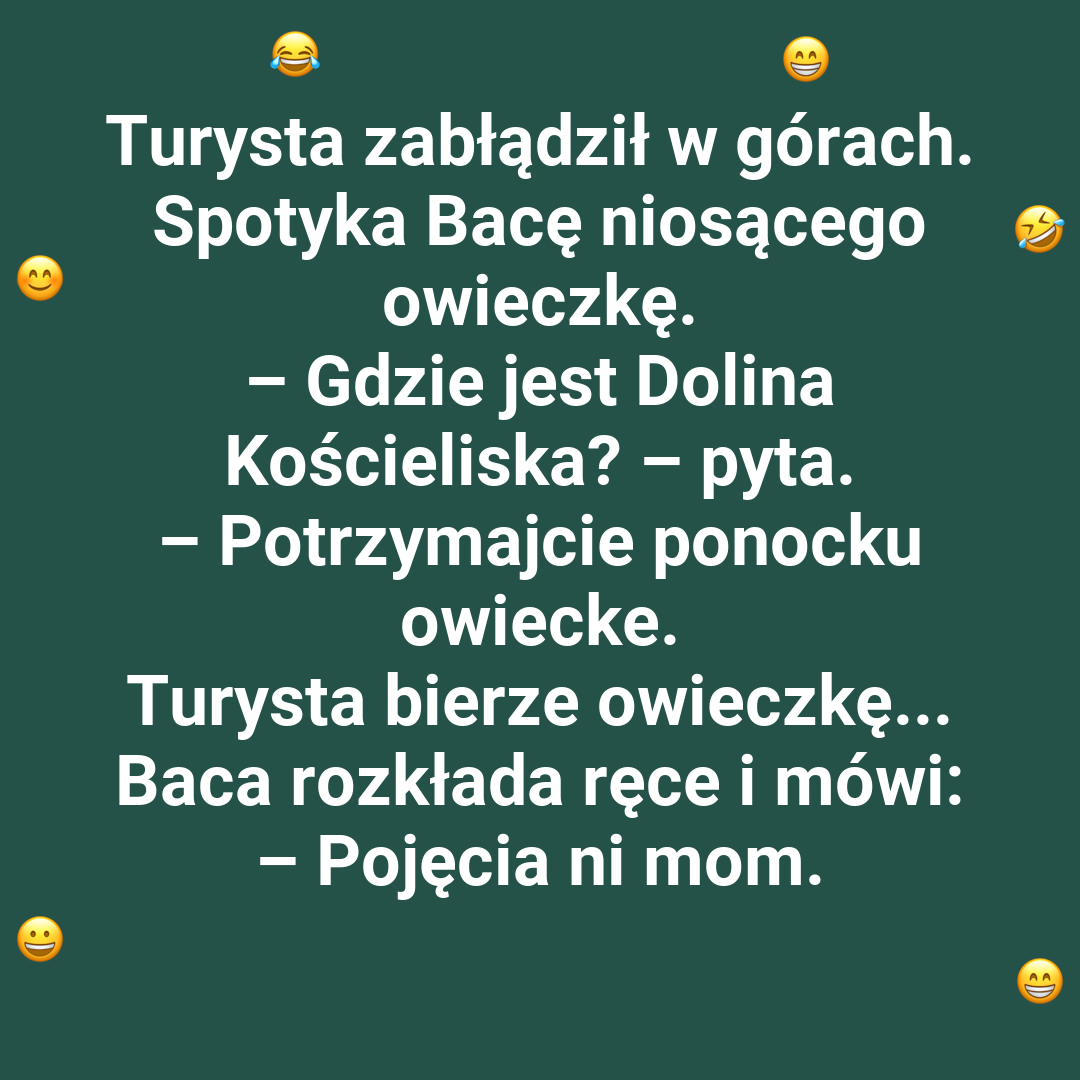 Turysta i nietypowa rada od Bacy