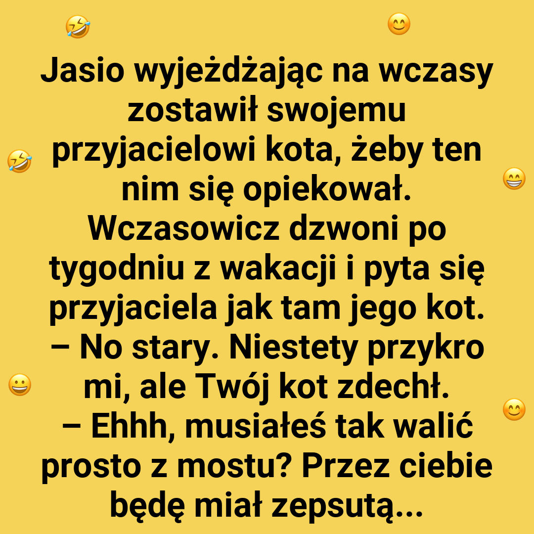 Wakacyjne zmartwienia Jasia