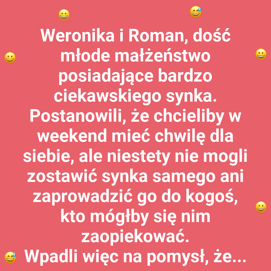 Weekendowe plany Weroniki i Romana